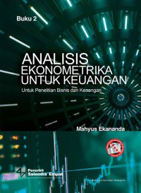 Analisis Ekonometrika untuk Keuangan, Buku 2