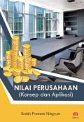 Nilai Perusahaan : Konsep Dan Aplikasi