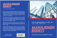 Manajemen risiko : konsep dan implementasi