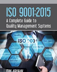 ISO 9001:2015 a complete guide to quality management systems