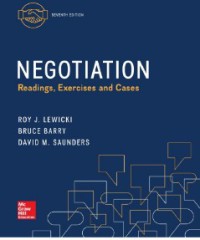 Negotiation: readings, exercises and cases