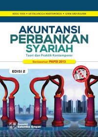 Akuntansi perbankan syariah: teori dan praktik kontemporer berdasarkan PAPSI 2013